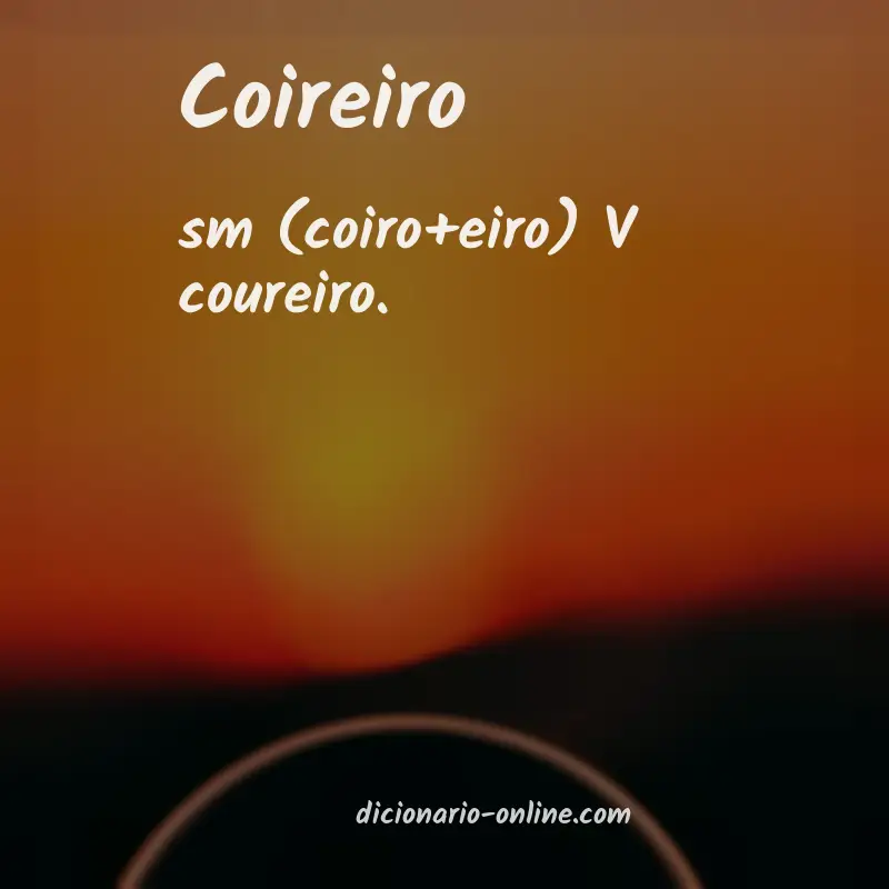 Significado de coireiro