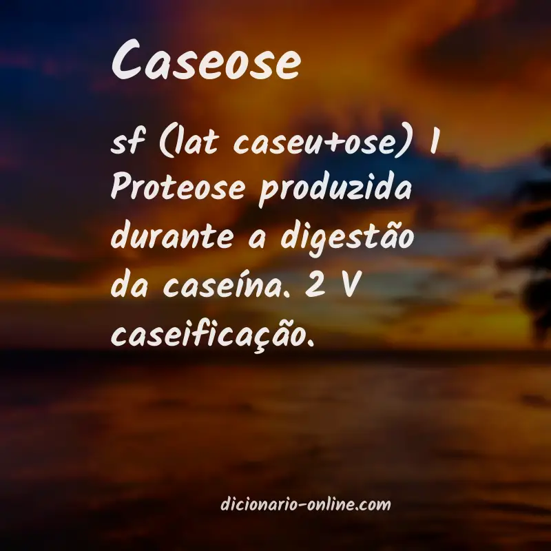 Significado de caseose