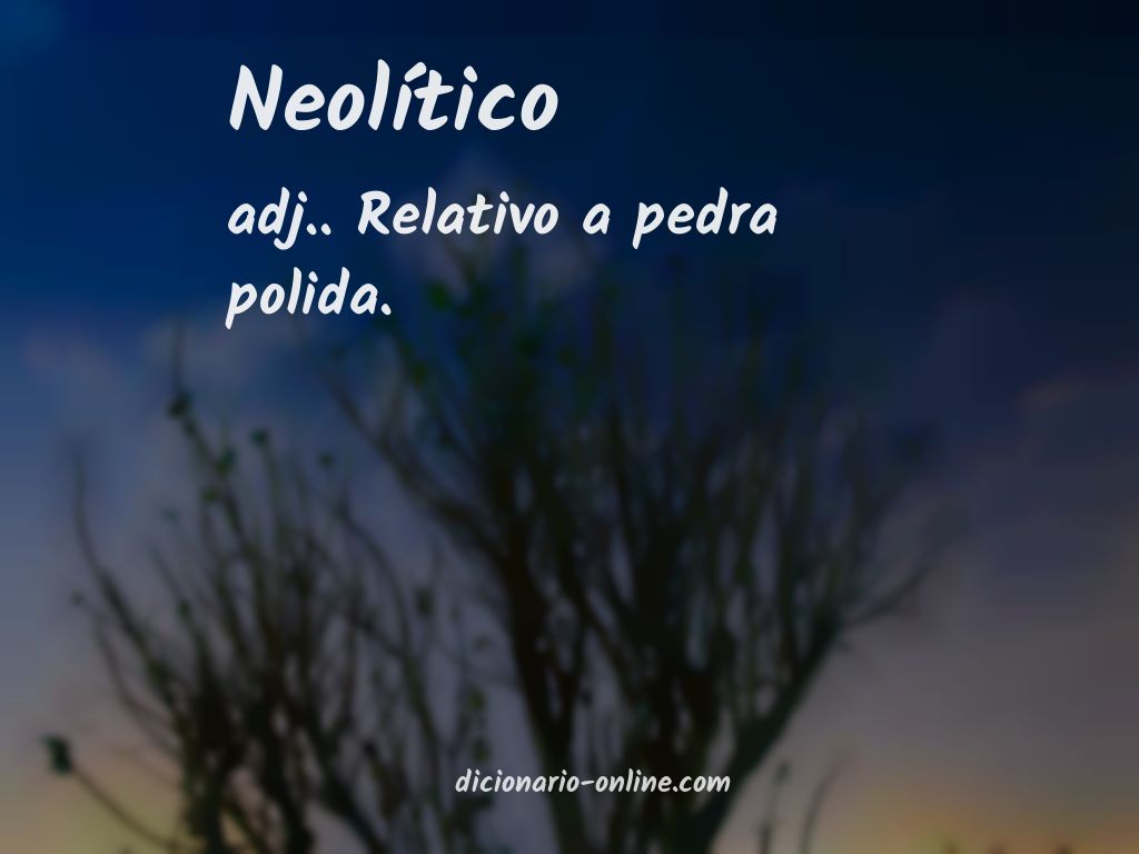 Significado de neolítico