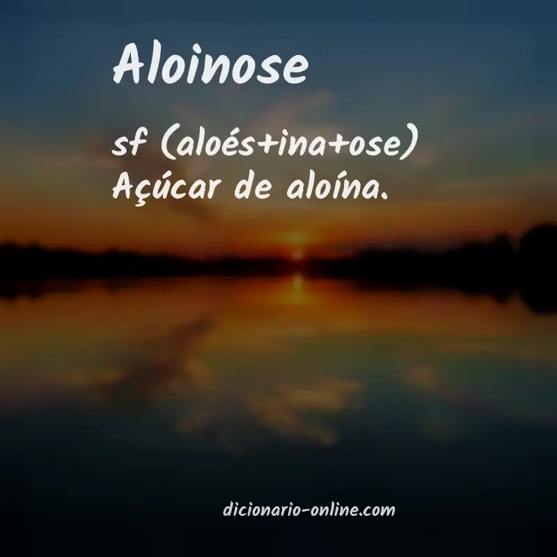 Significado de aloinose