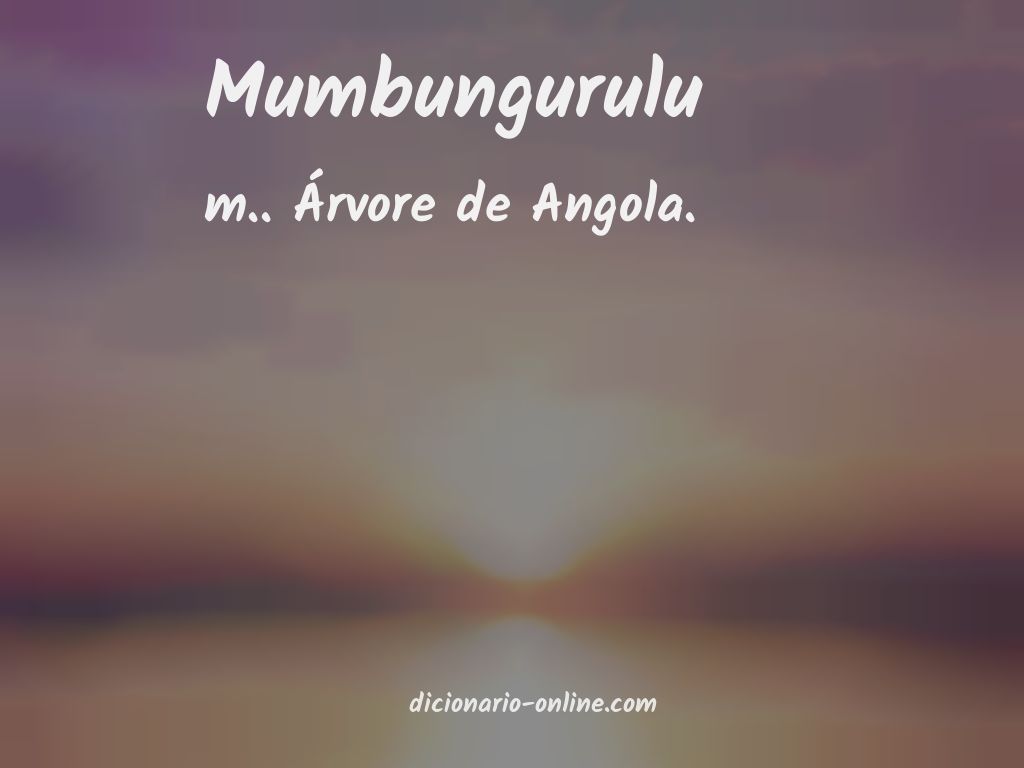 Significado de mumbungurulu