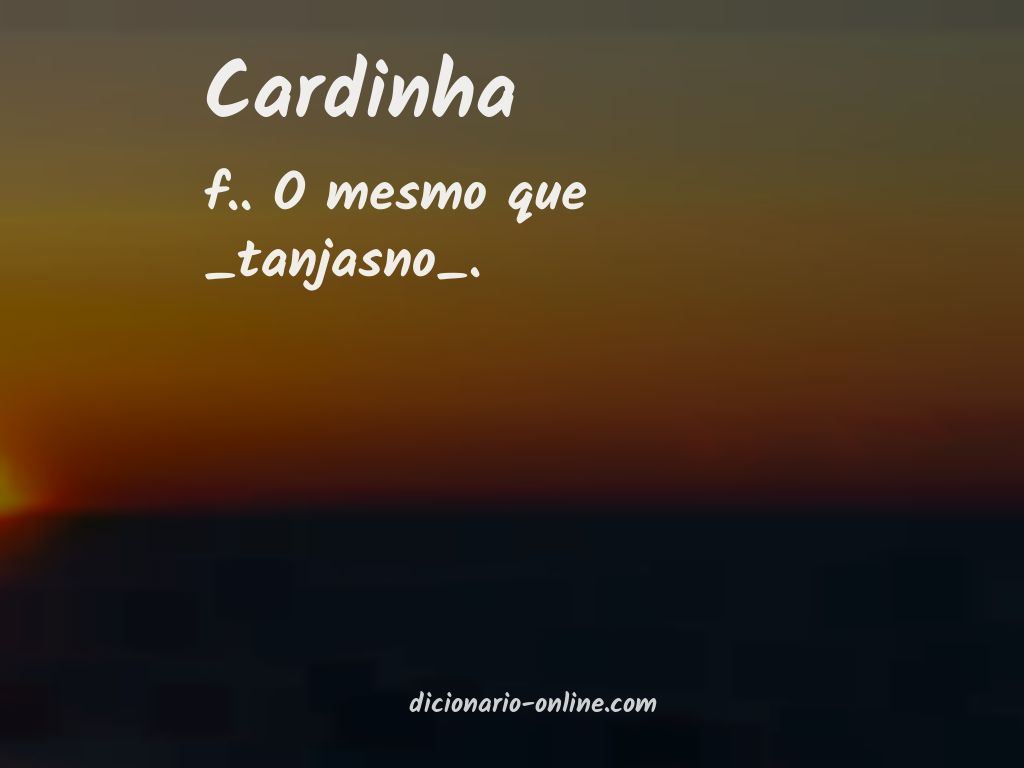 Significado de cardinha