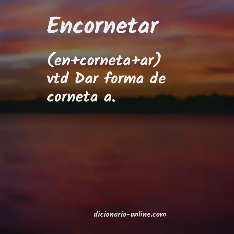 Significado de encornetar
