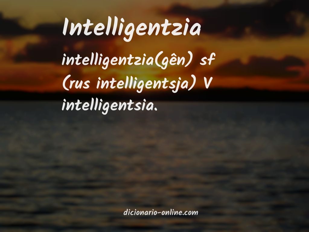 Significado de intelligentzia