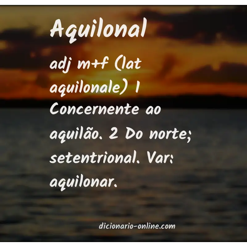Significado de aquilonal