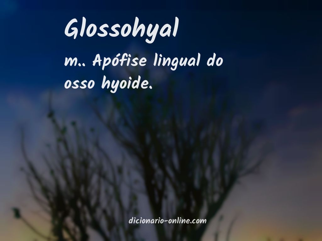 Significado de glossohyal