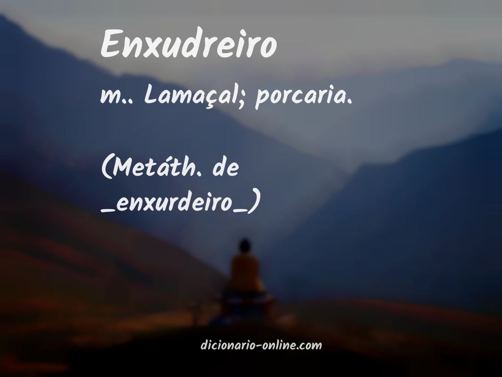 Significado de enxudreiro