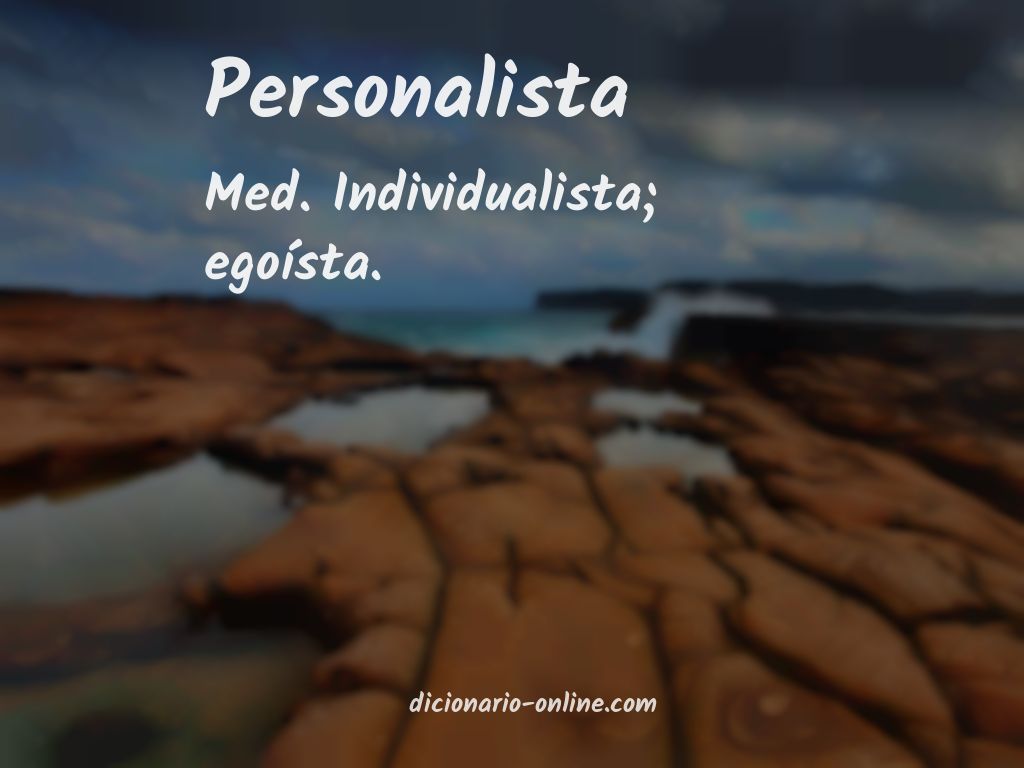 Significado de personalista