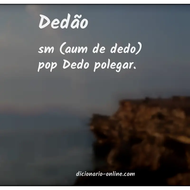 Significado de dedão