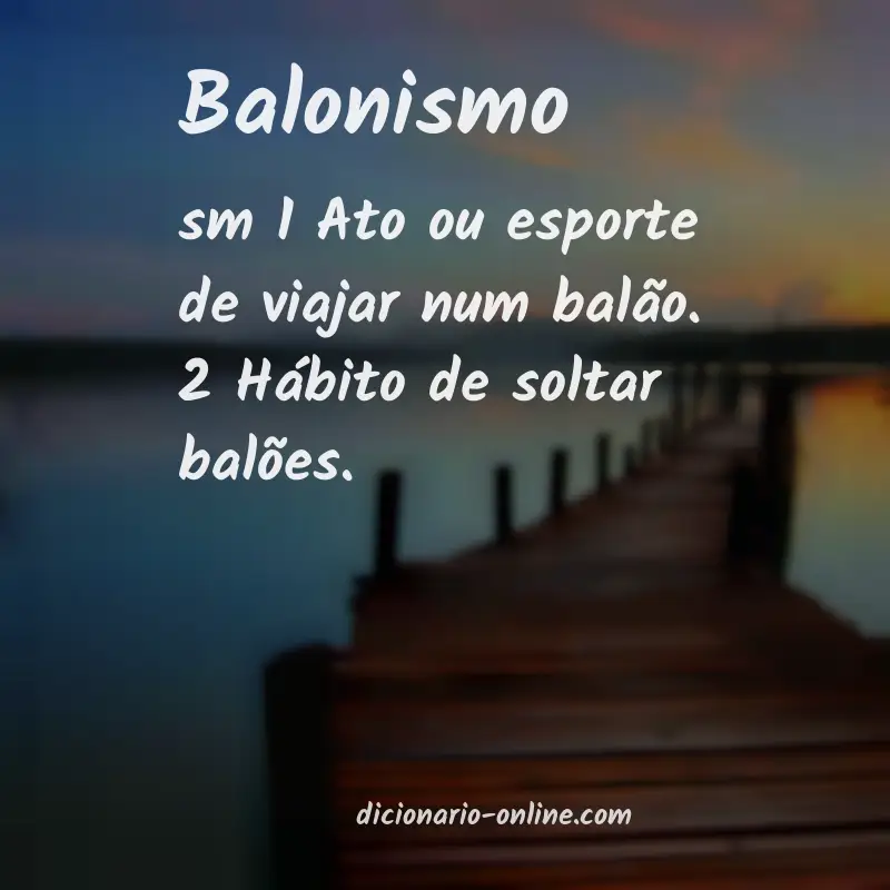 Significado de balonismo