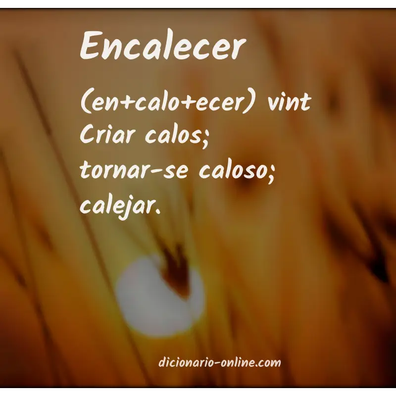 Significado de encalecer