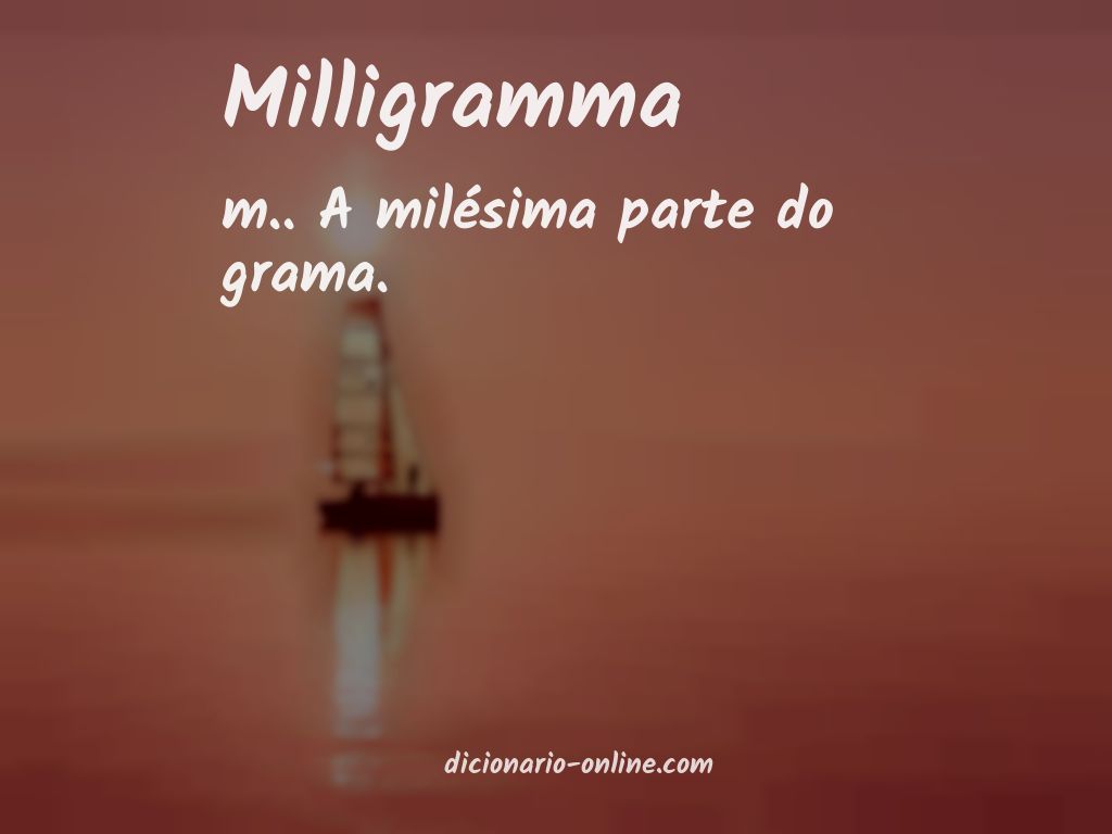 Significado de milligramma