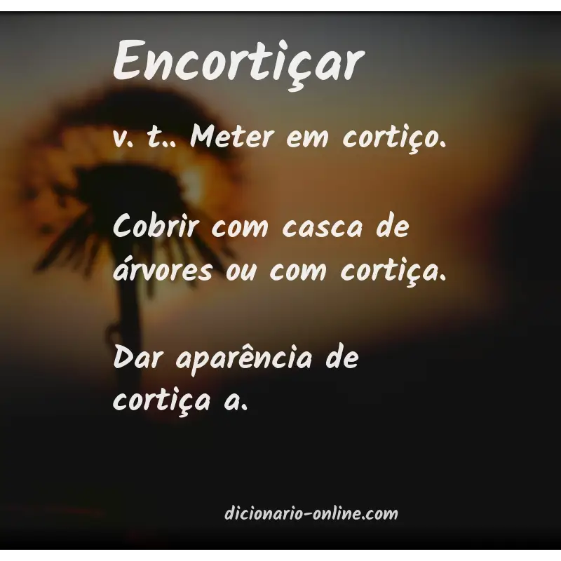 Significado de encortiçar