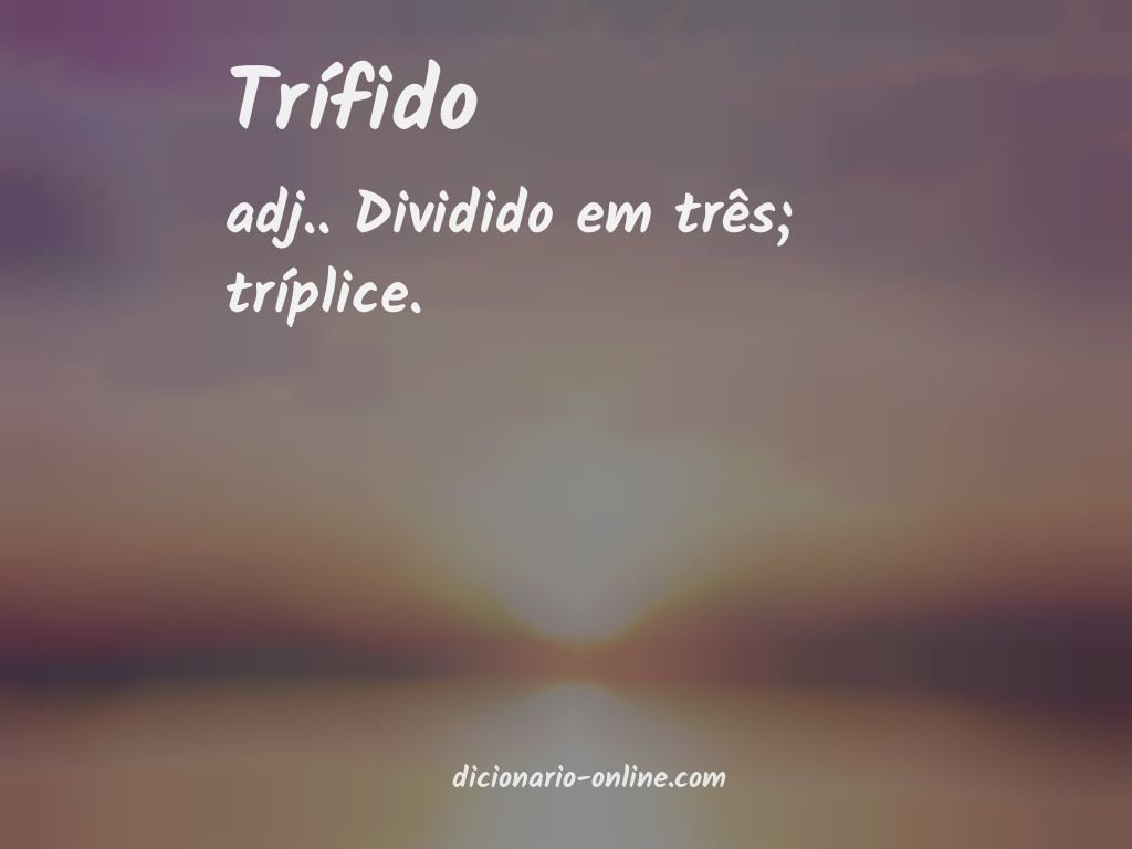 Significado de trífido