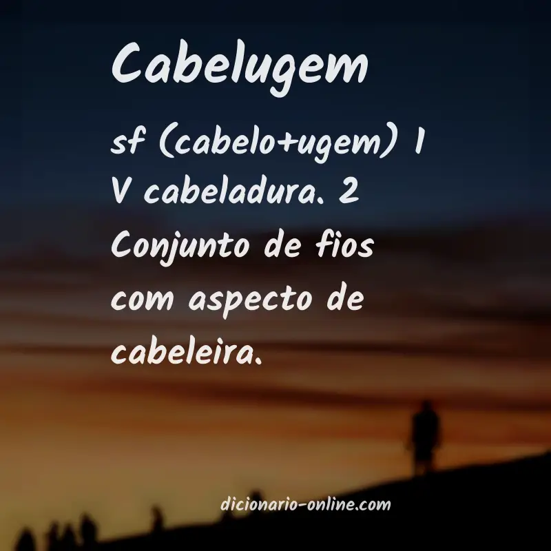 Significado de cabelugem