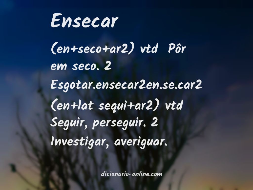 Significado de ensecar