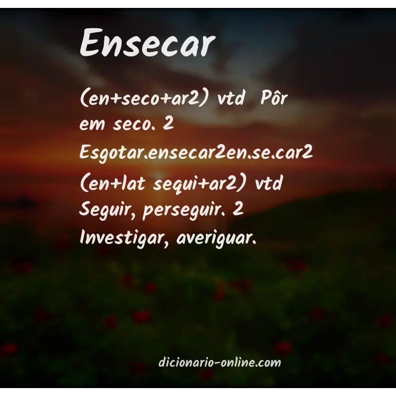 Significado de ensecar