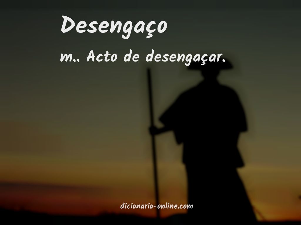 Significado de desengaço