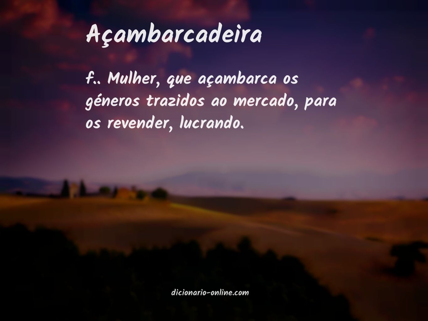 Significado de açambarcadeira