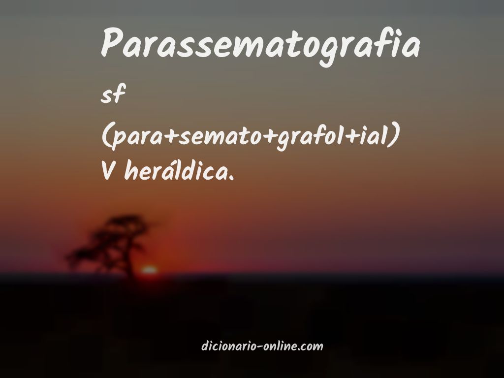 Significado de parassematografia