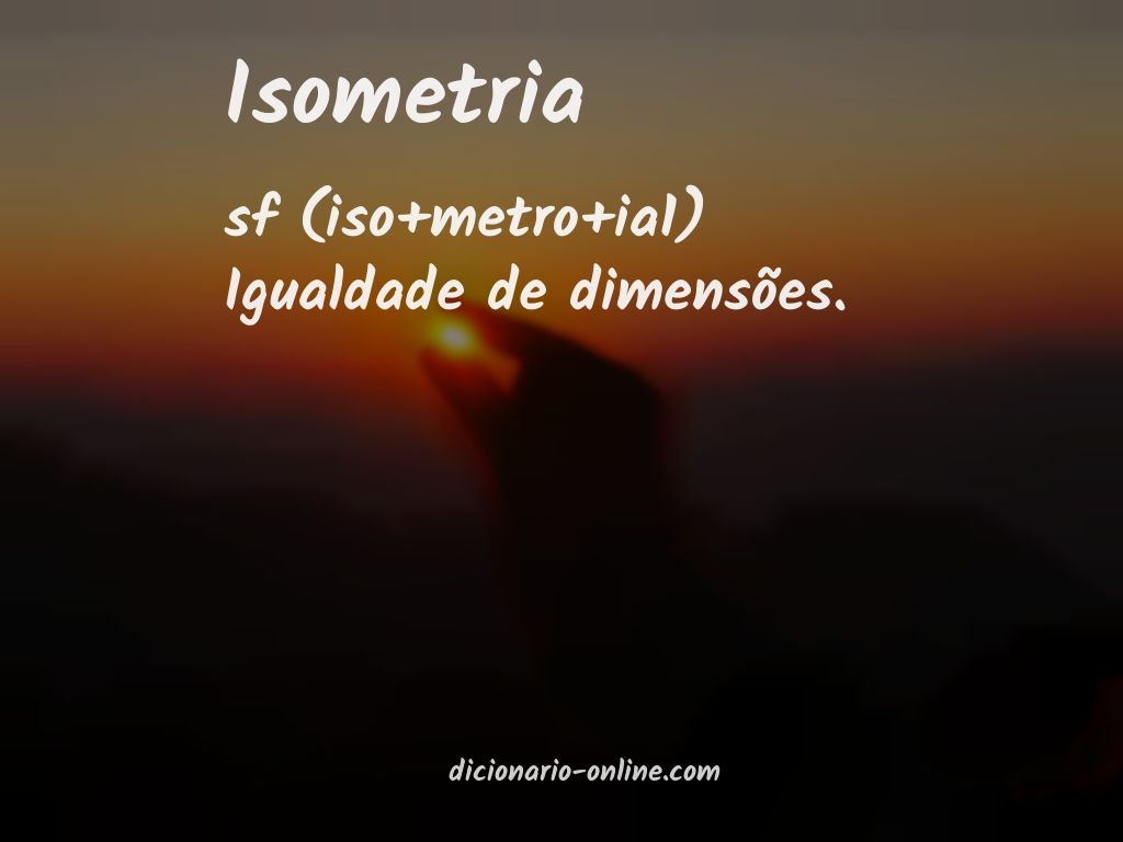 Significado de isometria