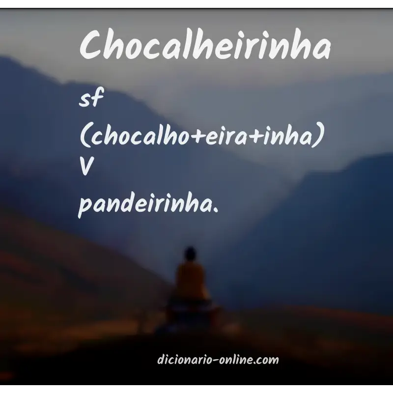 Significado de chocalheirinha