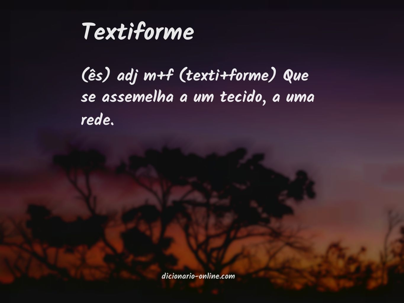 Significado de textiforme