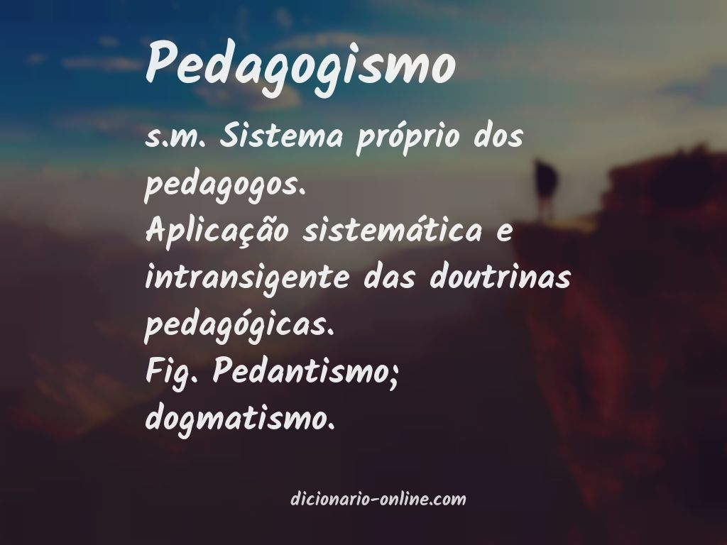 Significado de pedagogismo