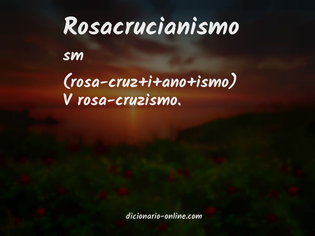 Significado de rosacrucianismo