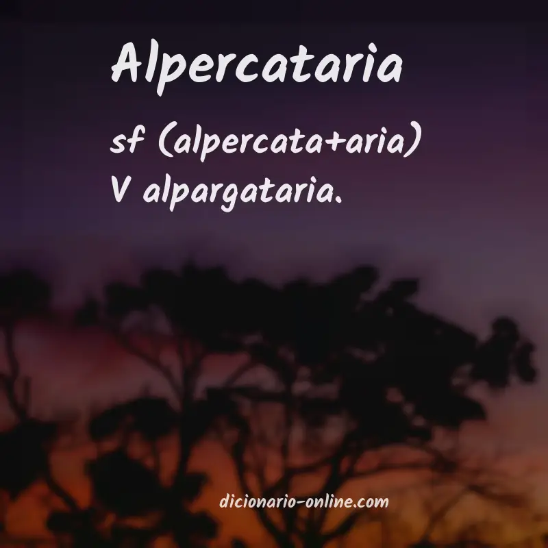Significado de alpercataria