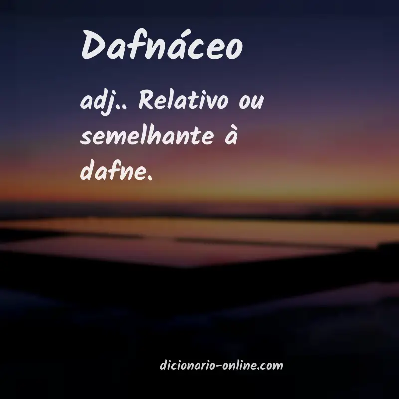 Significado de dafnáceo