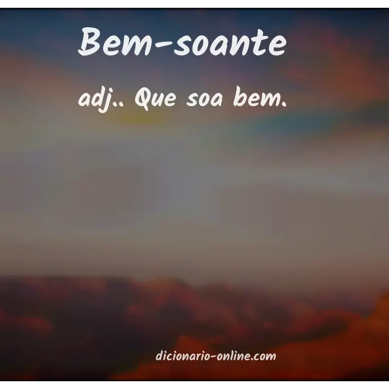 Significado de bem-soante
