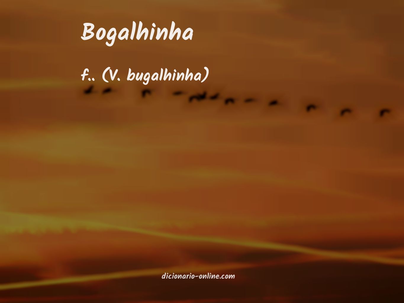 Significado de bogalhinha