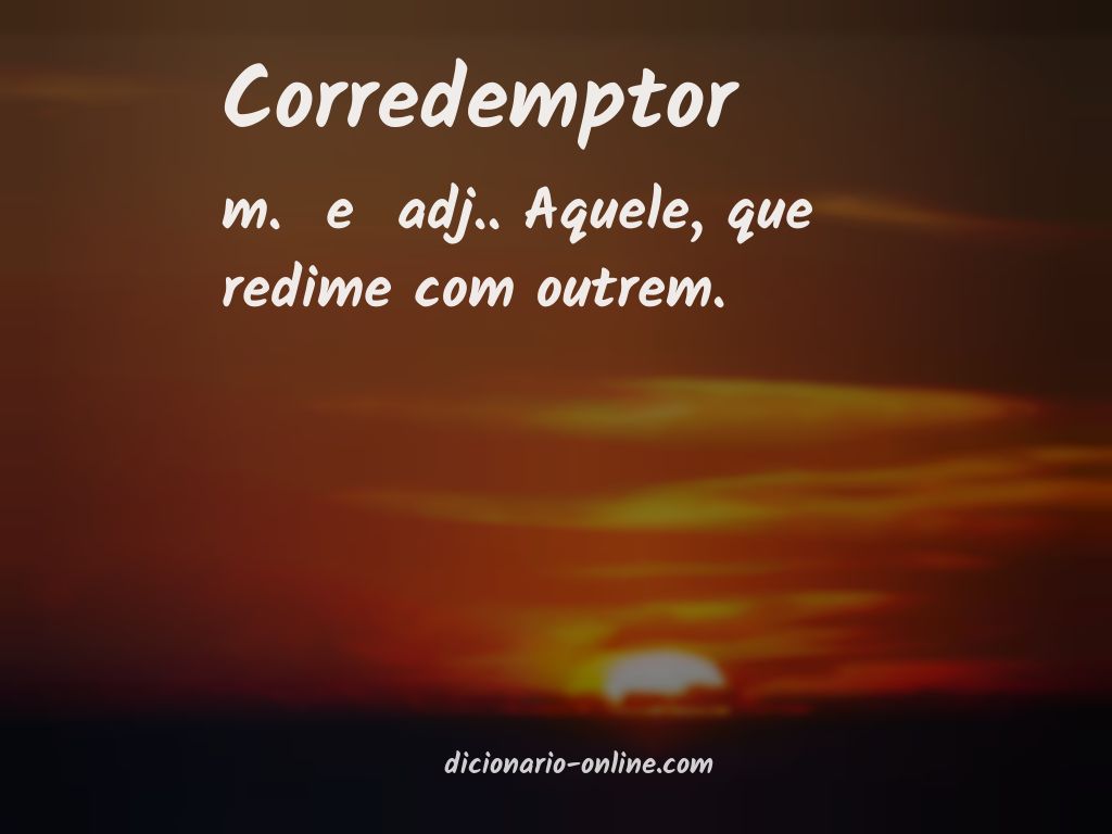 Significado de corredemptor