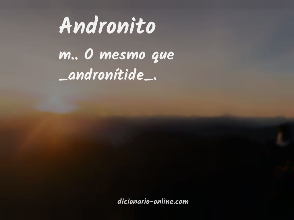 Significado de andronito