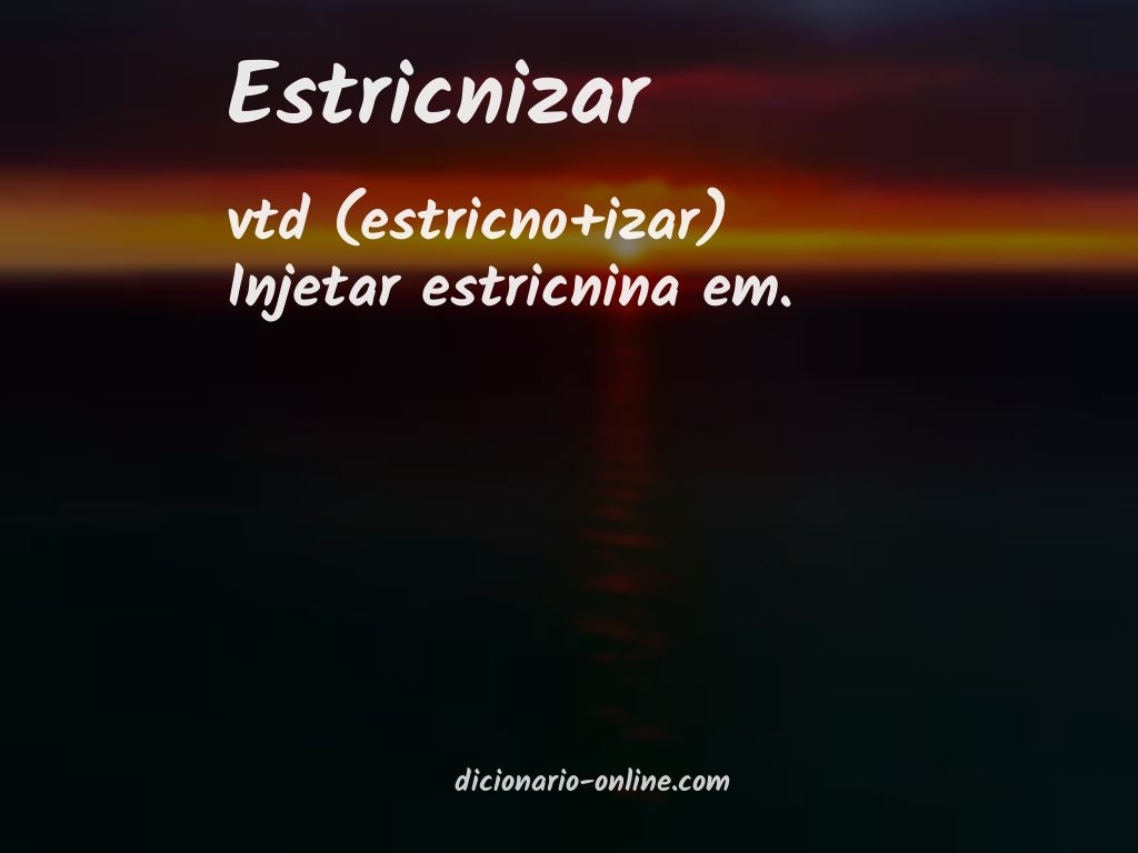 Significado de estricnizar