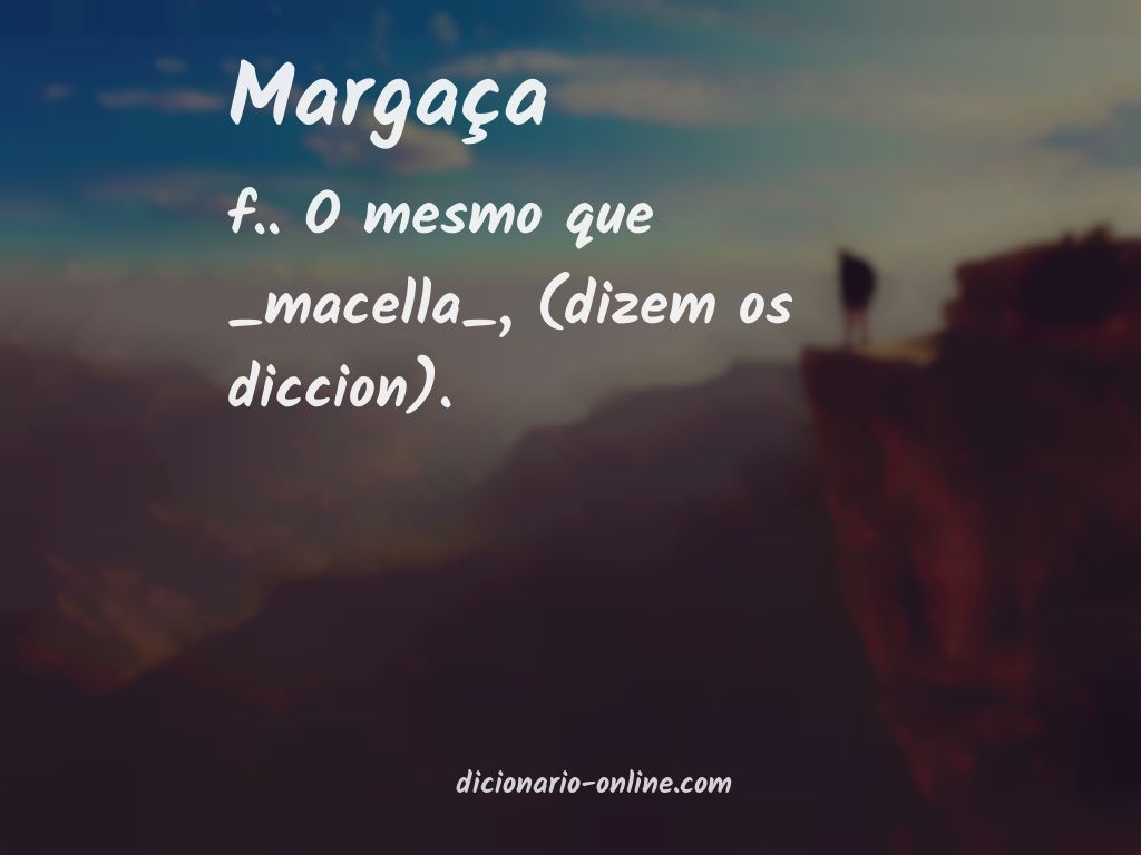 Significado de margaça