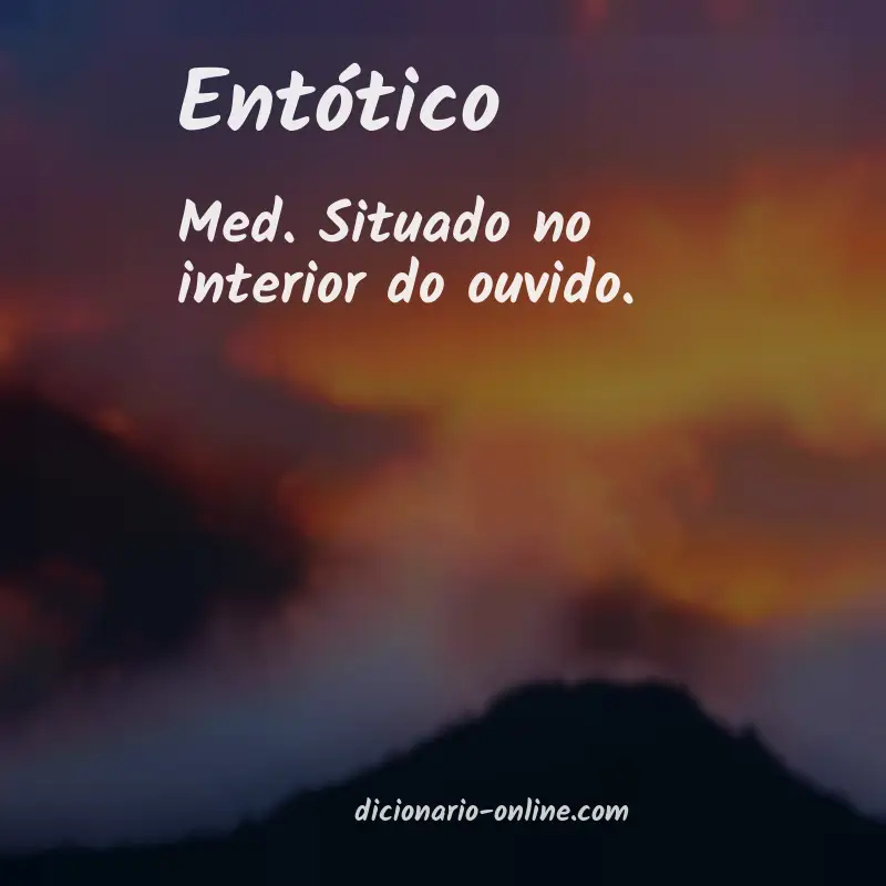 Significado de entótico