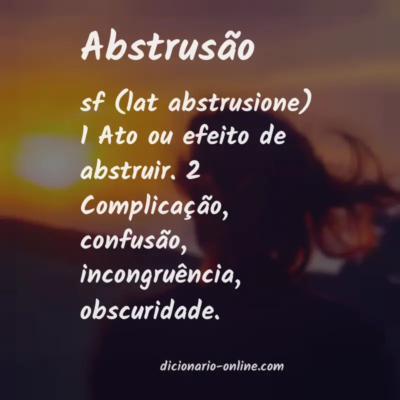 Significado de abstrusão