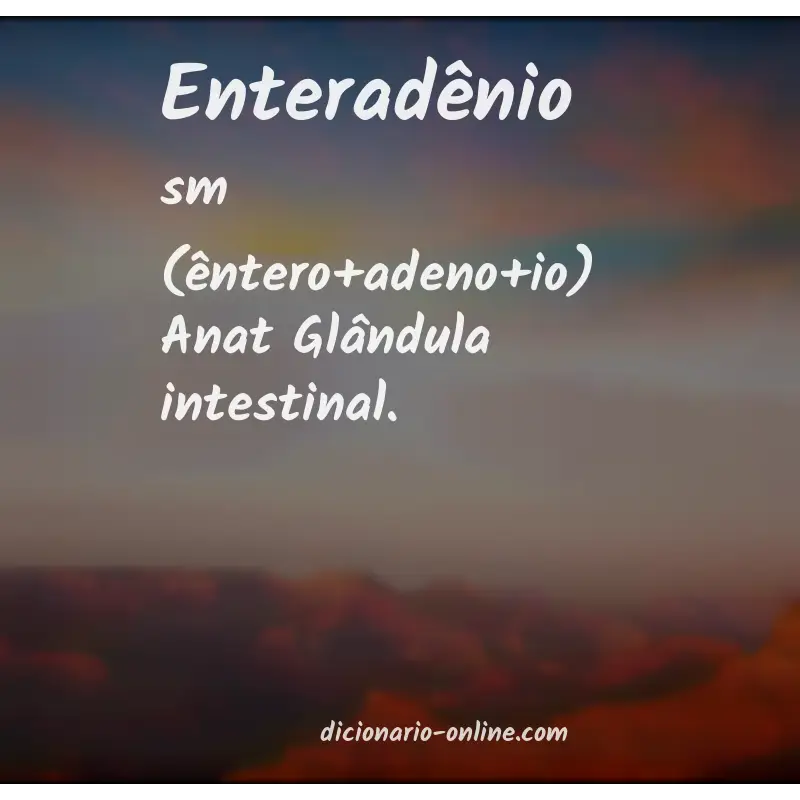 Significado de enteradênio