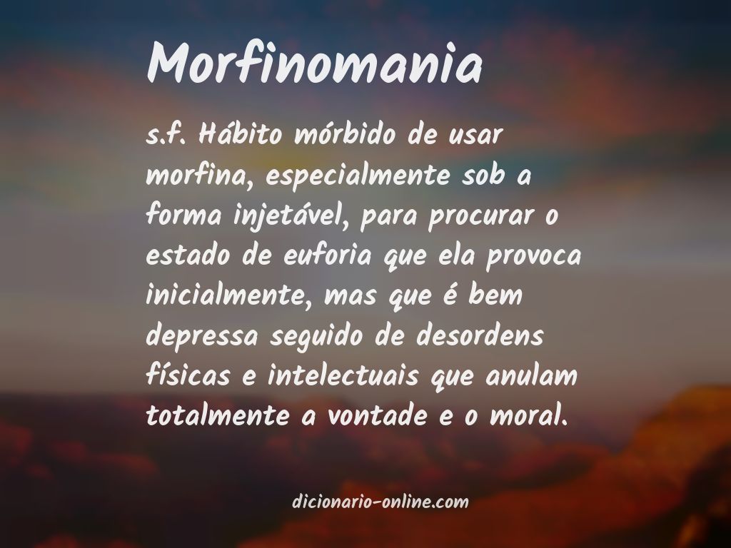 Significado de morfinomania
