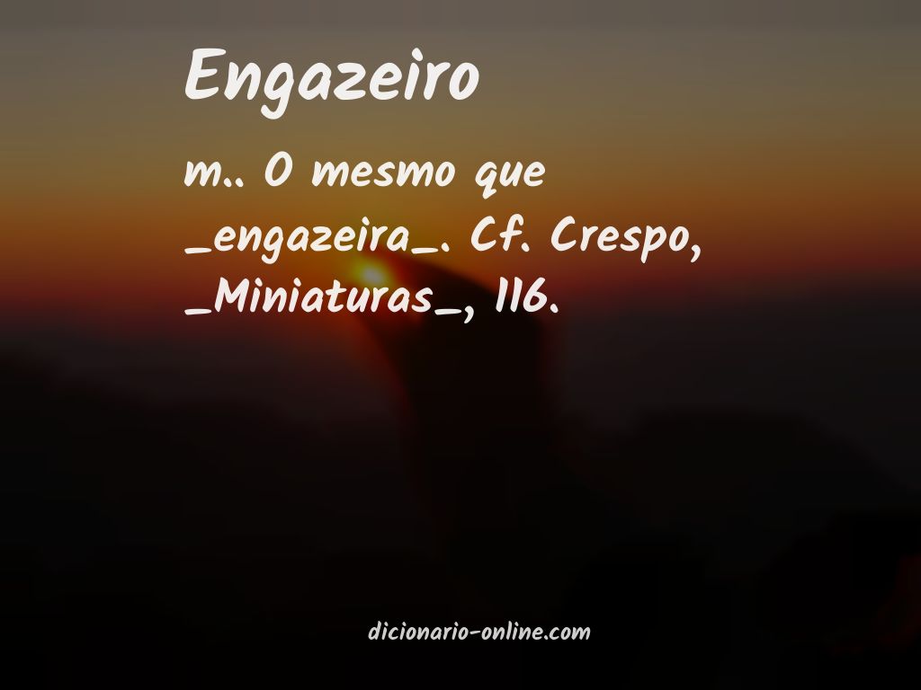 Significado de engazeiro