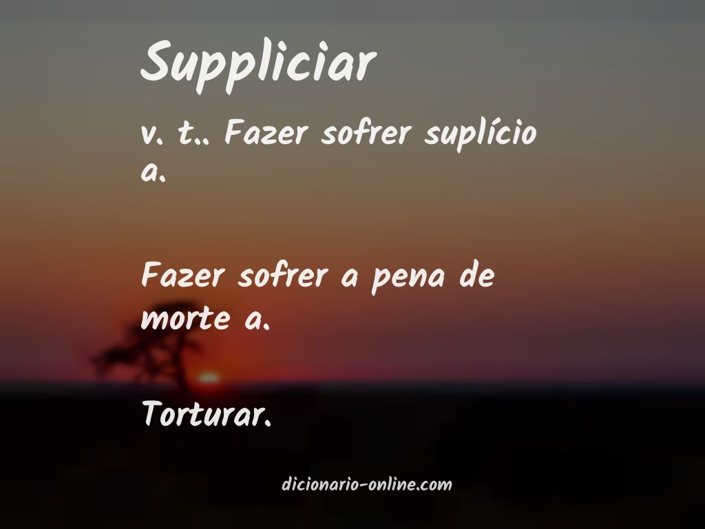 Significado de suppliciar