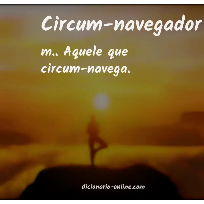 Significado de circum-navegador