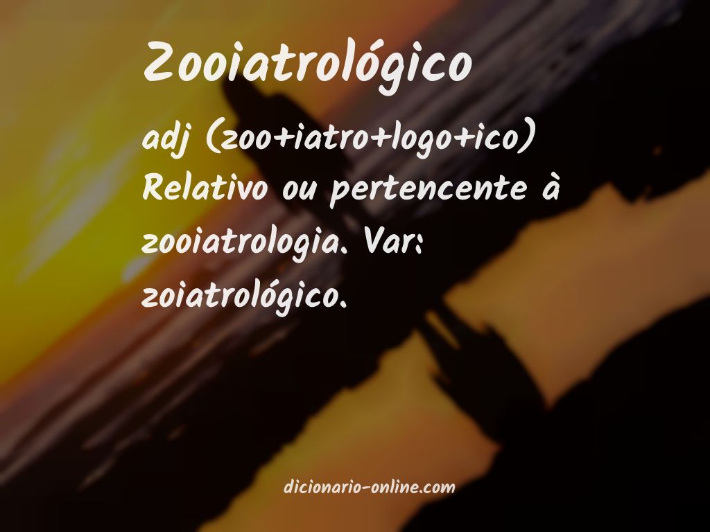 Significado de zooiatrológico