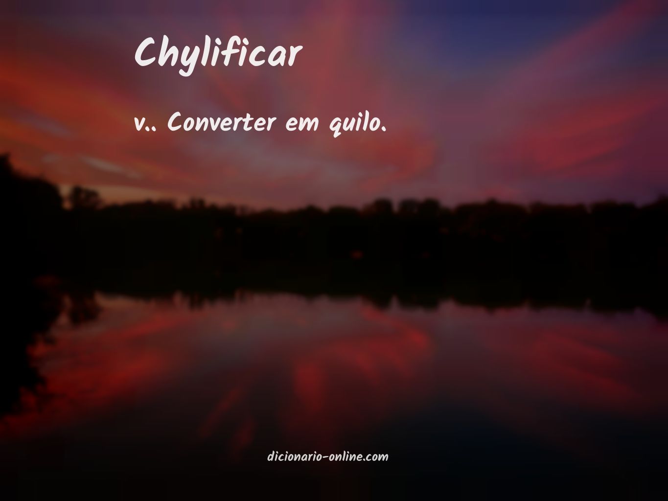 Significado de chylificar