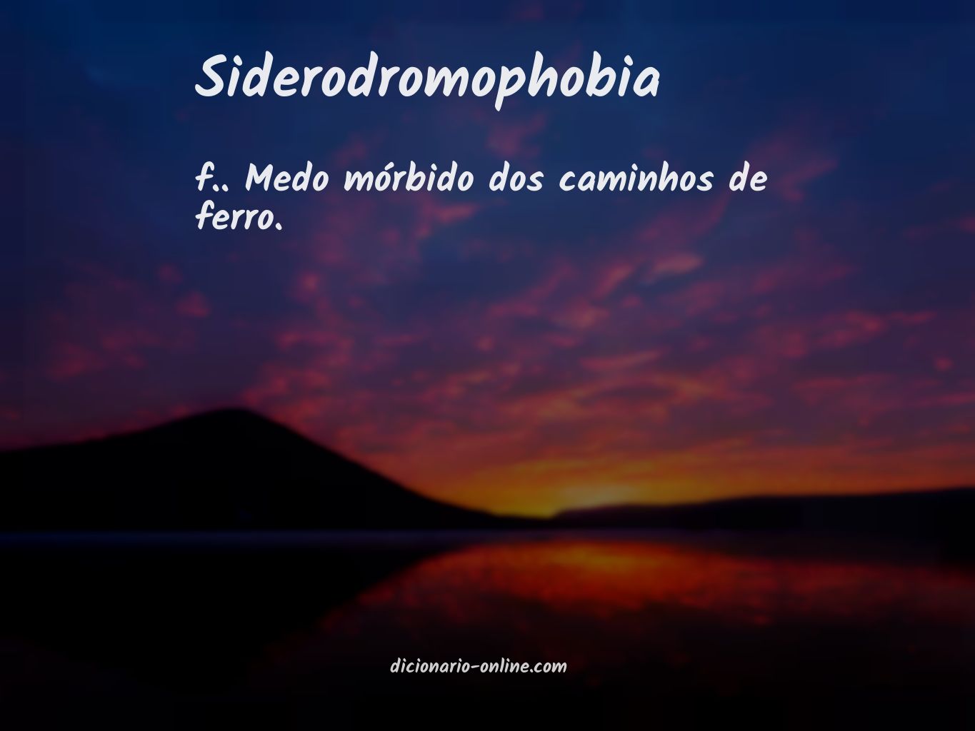 Significado de siderodromophobia