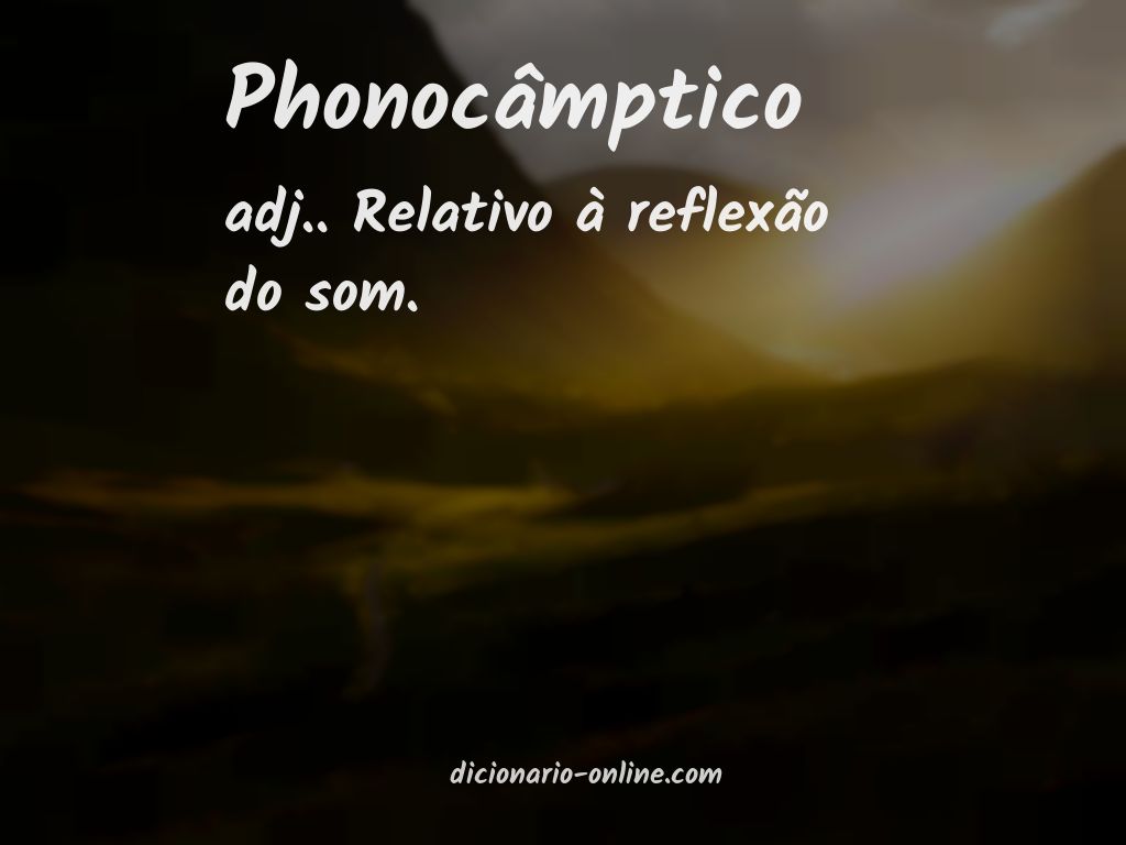 Significado de phonocâmptico