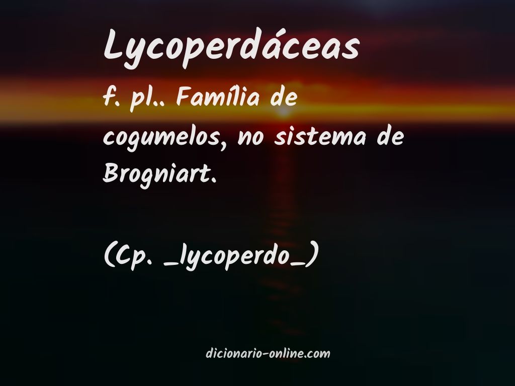 Significado de lycoperdáceas