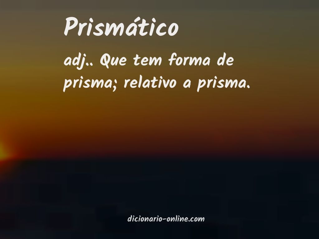 Significado de prismático